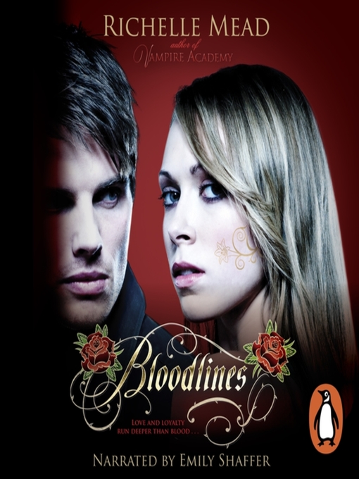 Title details for Bloodlines (book 1) by Richelle Mead - Available